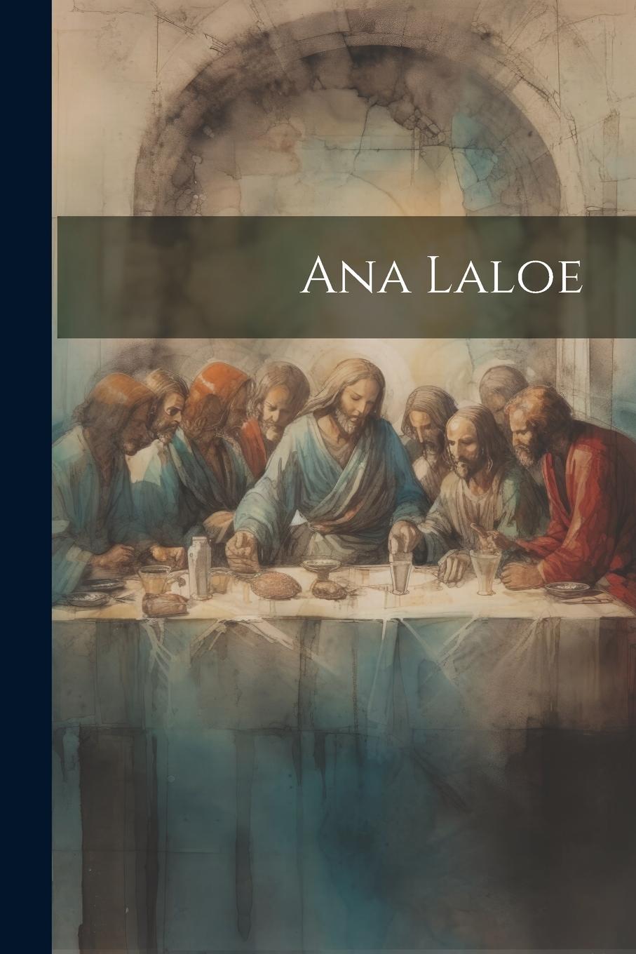 Vorderes Coverbild Ana Laloe