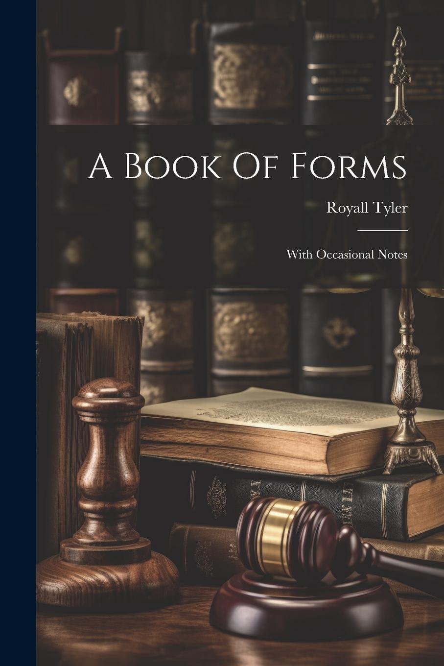 Vorderes Coverbild A Book Of Forms: With Occasional Notes