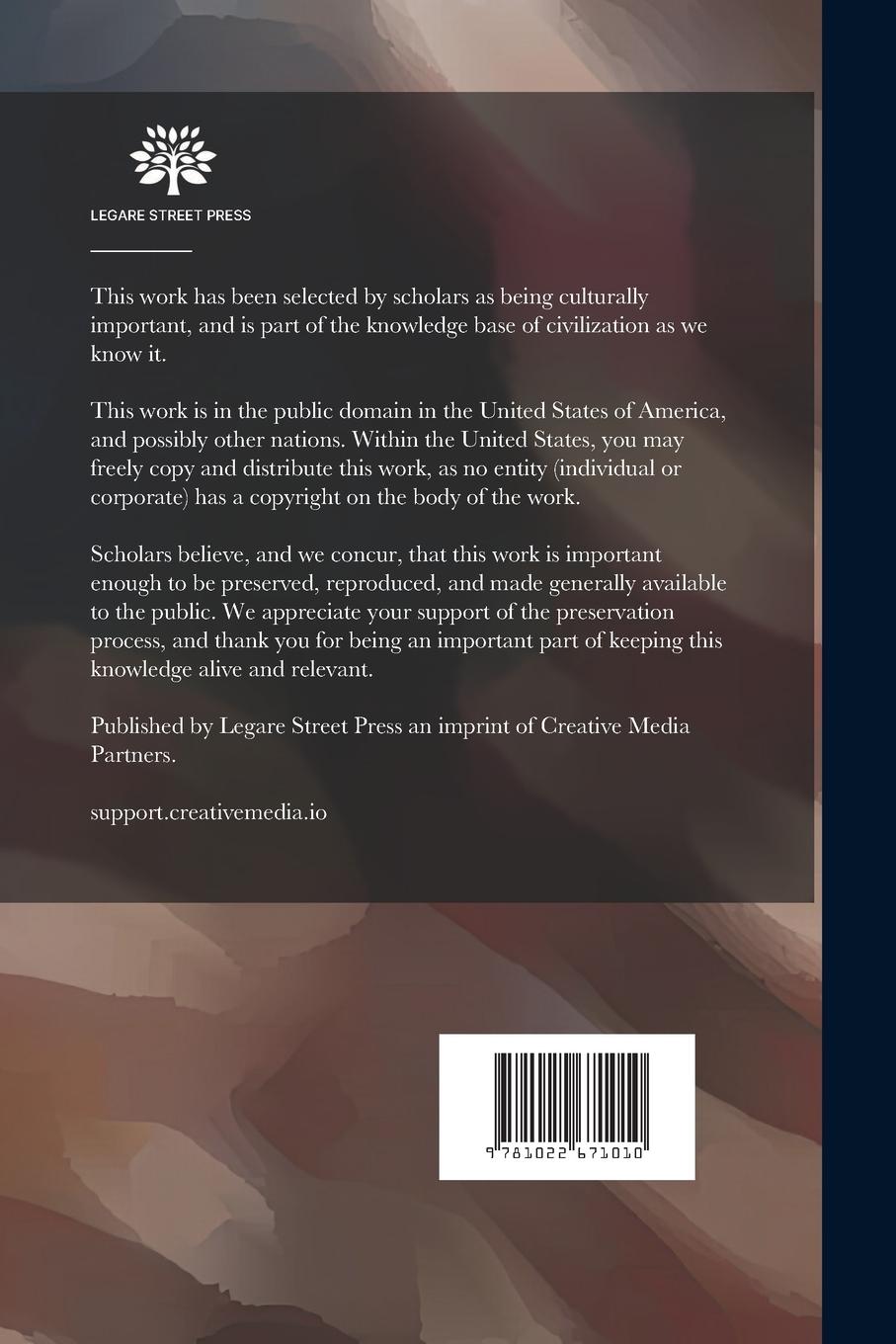 Rückseitencover History of the Military Company of the Massachusetts, Now Called the Ancient and Honorable Artillery Company of Massachusetts. 1637-1888; Volume 4