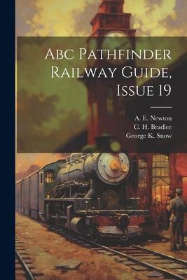 Vorderes Coverbild Abc Pathfinder Railway Guide, Issue 19
