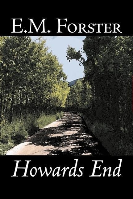 Vorderes Coverbild Howards End by E.M. Forster, Fiction, Classics