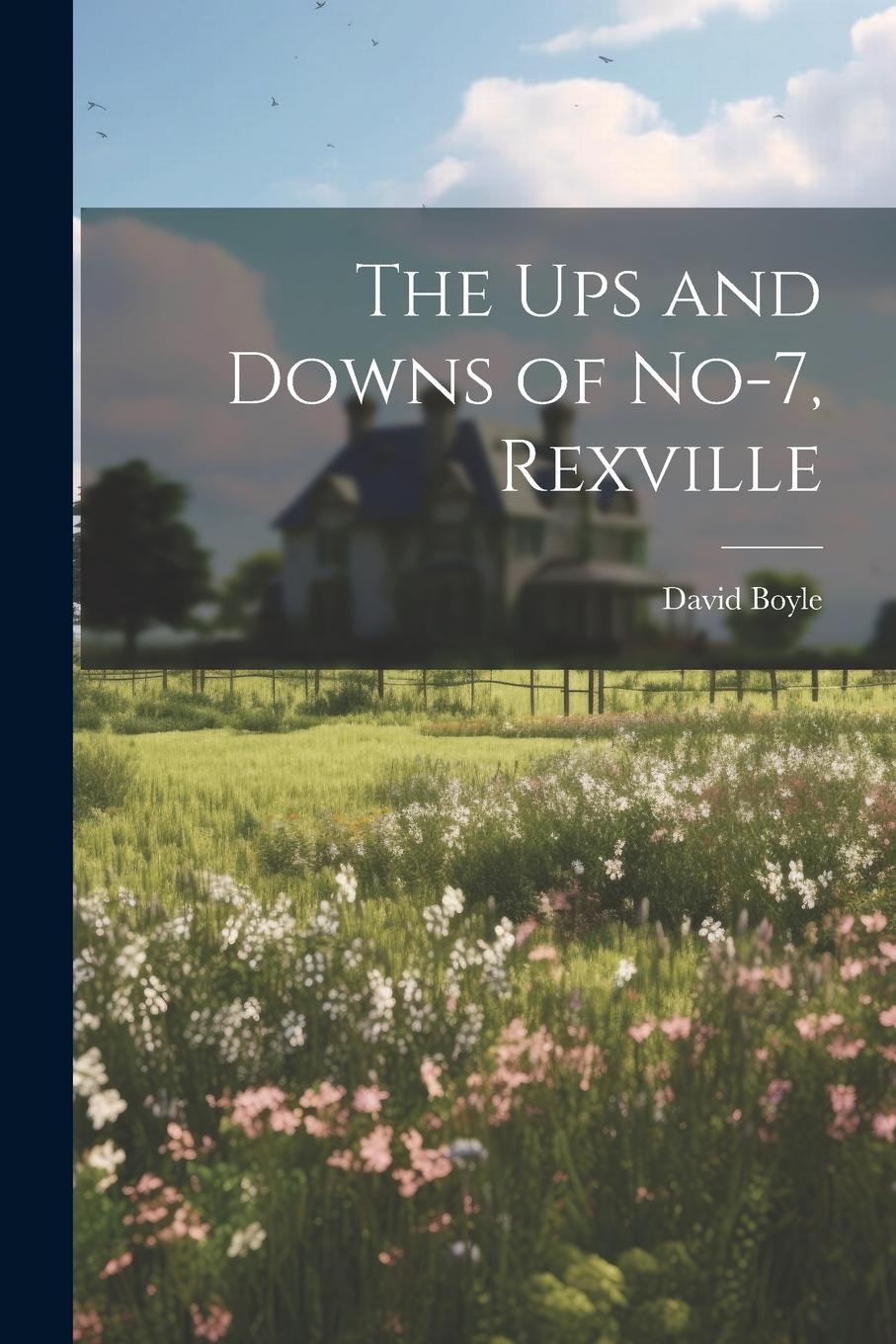 Vorderes Coverbild The Ups and Downs of No-7, Rexville