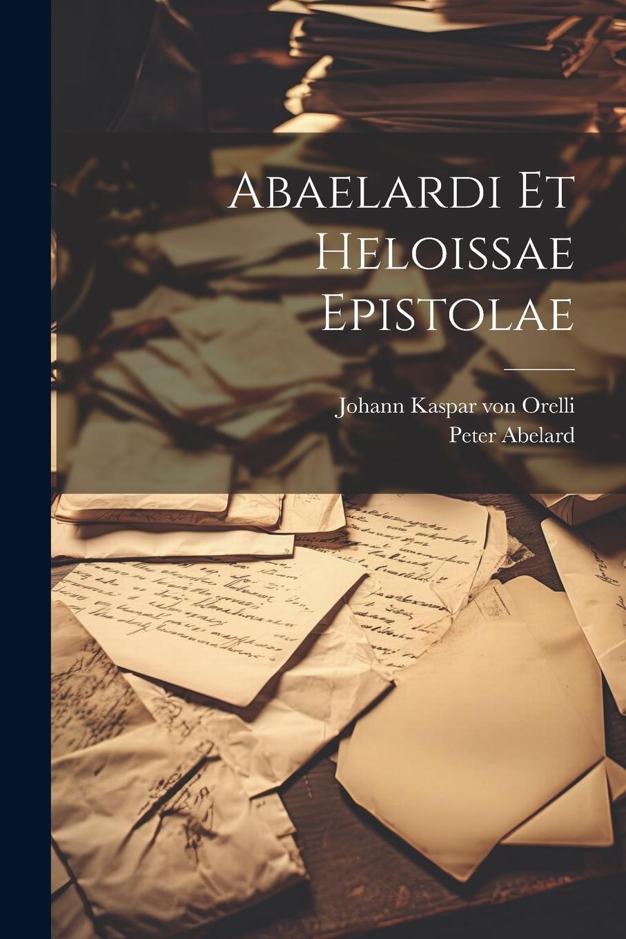 Vorderes Coverbild Abaelardi Et Heloissae Epistolae