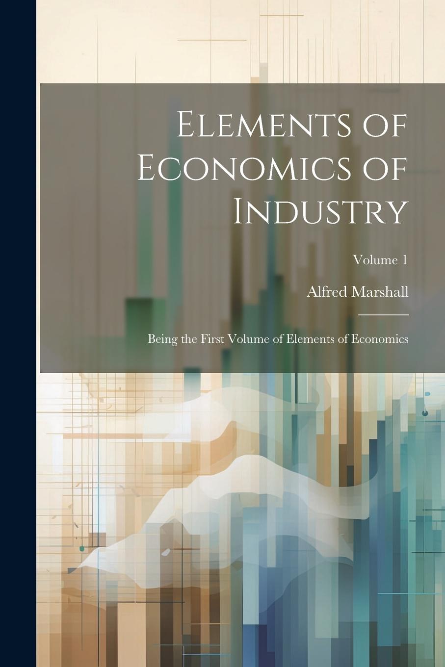 Vorderes Coverbild Elements of Economics of Industry