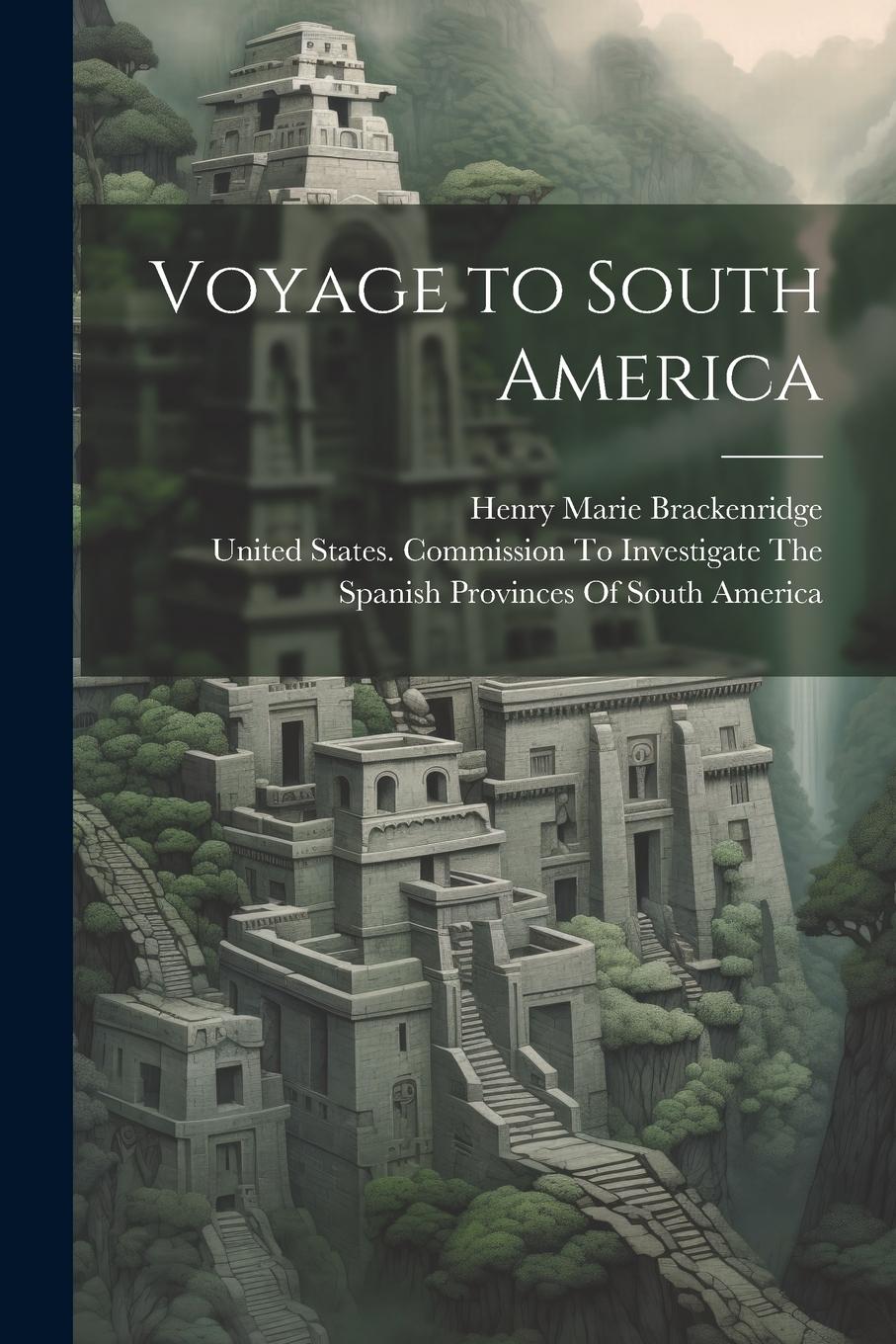 Vorderes Coverbild Voyage to South America