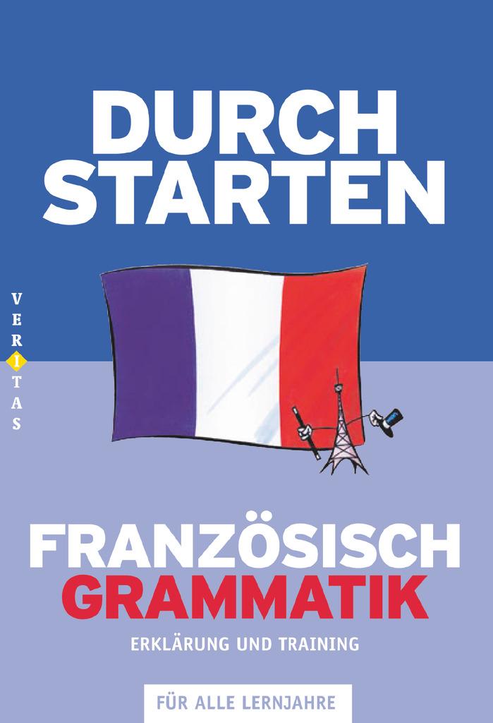 Vorderes Coverbild Durchstarten Französisch Grammatik. Erklärung und Training