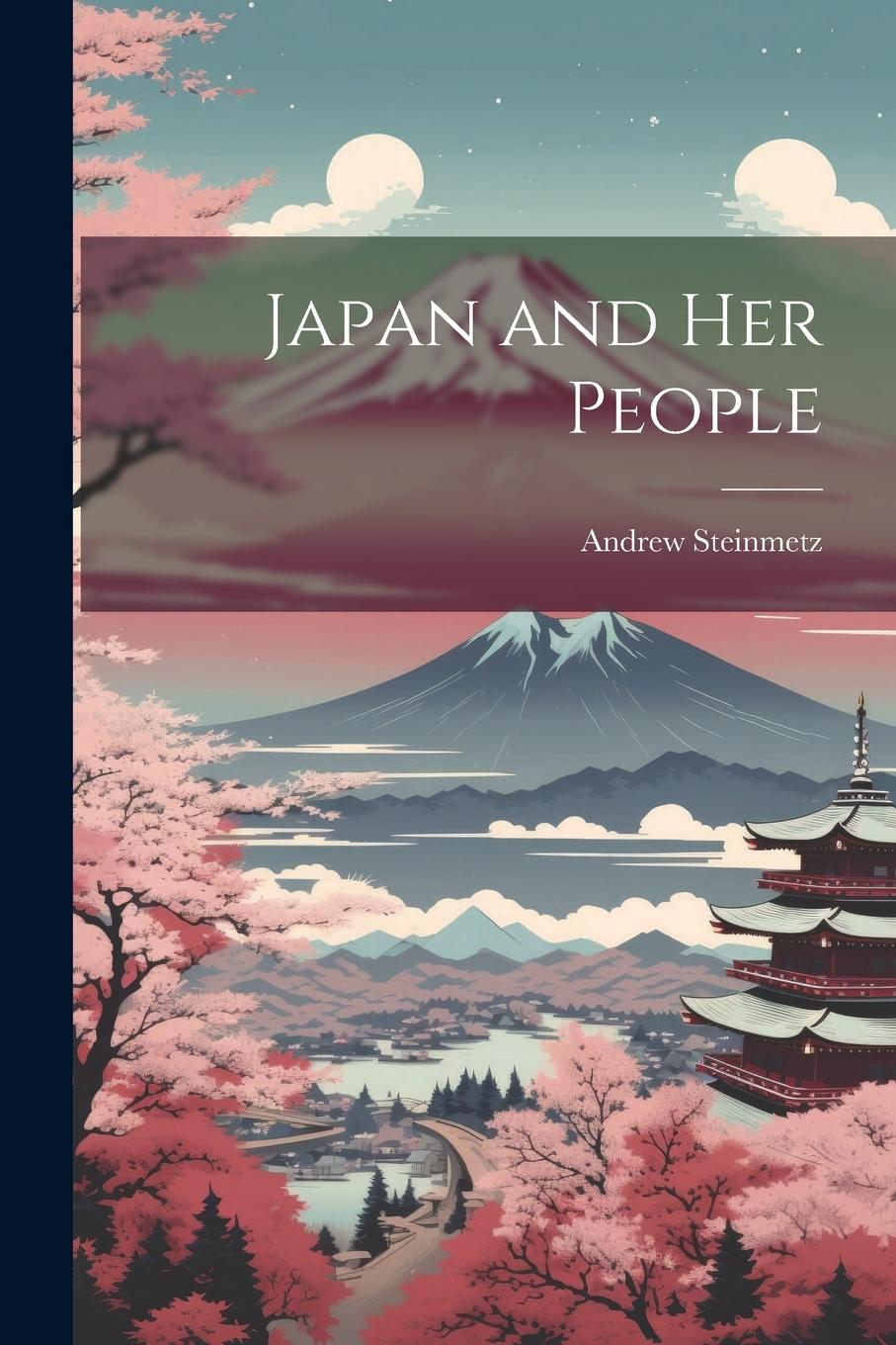 Vorderes Coverbild Japan and Her People