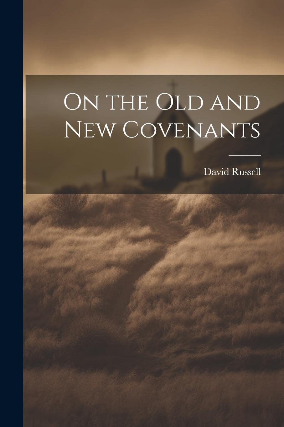 Vorderes Coverbild On the Old and New Covenants