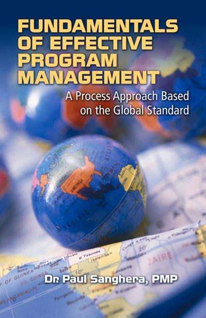 Vorderes Coverbild Fundamentals of Effective Program Management: A Process Approach Based on the Global Standard