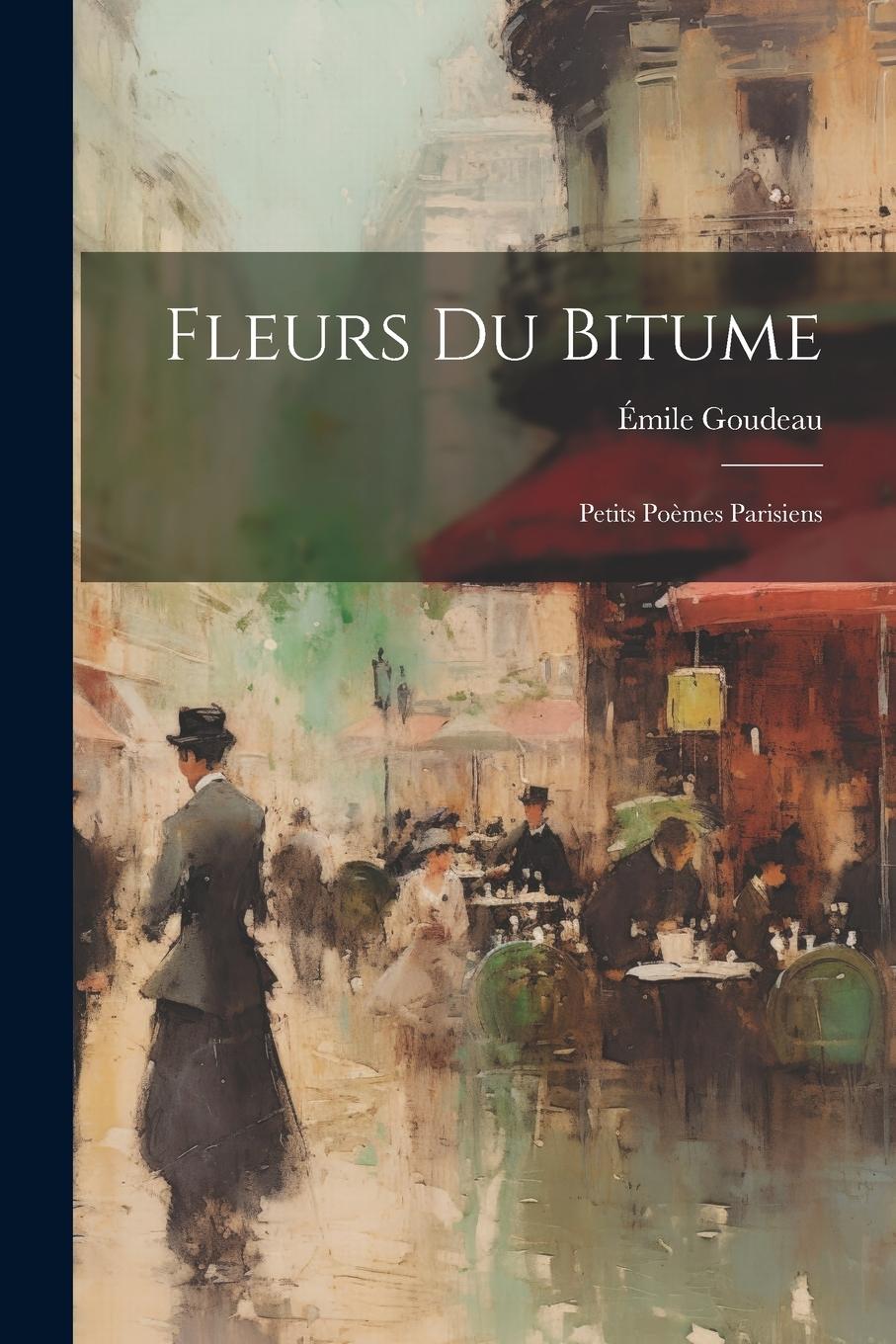 Vorderes Coverbild Fleurs Du Bitume