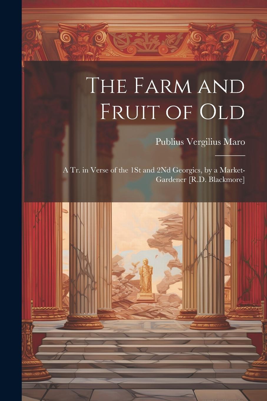 Vorderes Coverbild The Farm and Fruit of Old