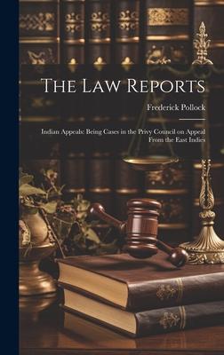 Vorderes Coverbild The Law Reports: Indian Appeals: Being Cases in the Privy Council on Appeal From the East Indies