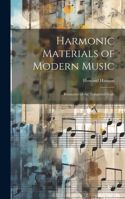 Vorderes Coverbild Harmonic Materials of Modern Music; Resources of the Tempered Scale