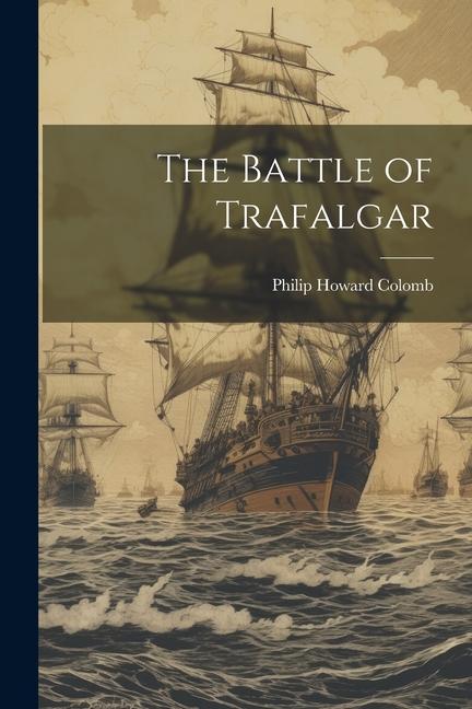 Vorderes Coverbild The Battle of Trafalgar