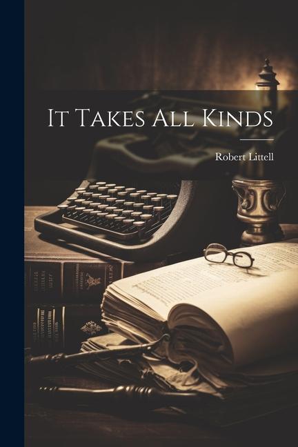 Vorderes Coverbild It Takes All Kinds