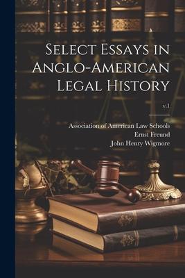 Vorderes Coverbild Select Essays in Anglo-American Legal History; v.1
