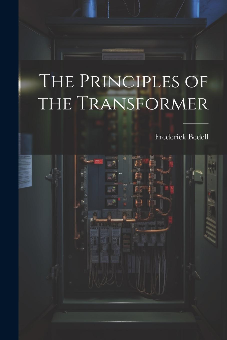 Vorderes Coverbild The Principles of the Transformer