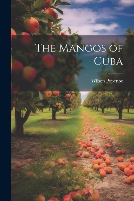Vorderes Coverbild The Mangos of Cuba