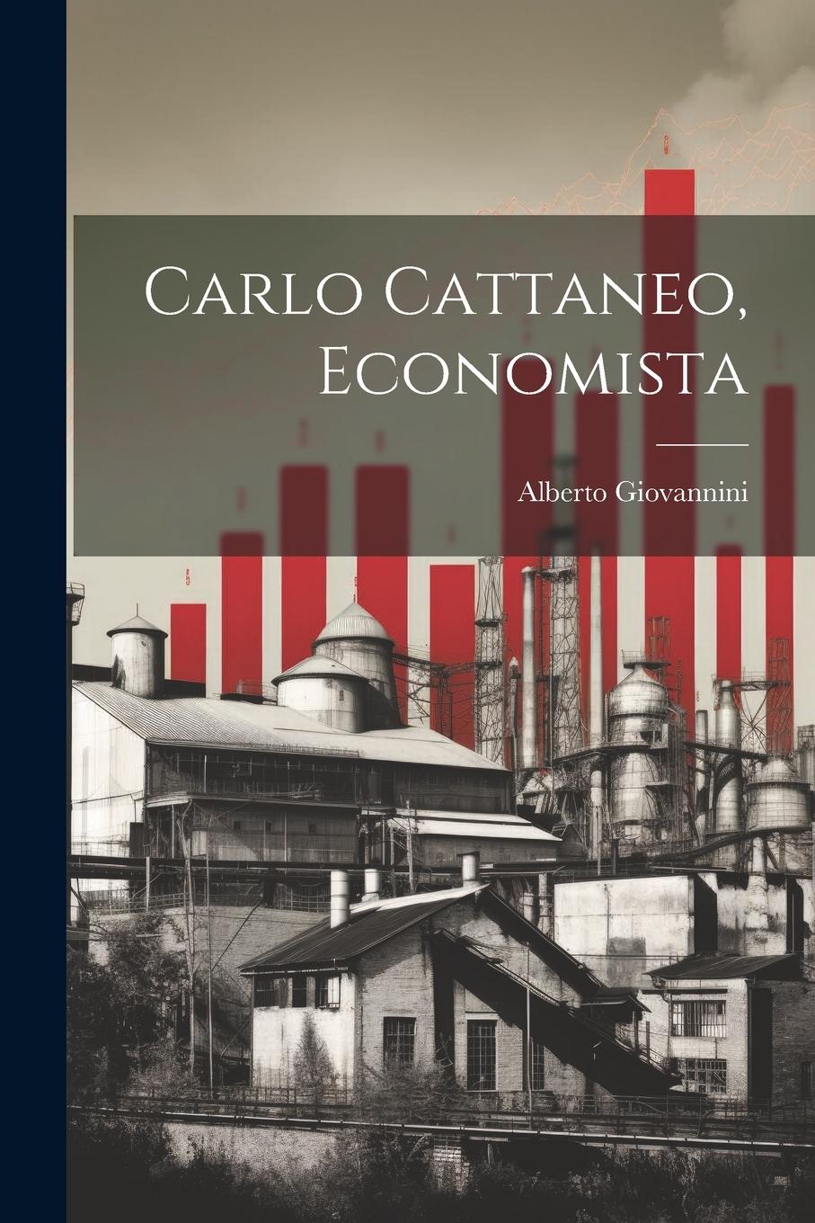 Vorderes Coverbild Carlo Cattaneo, Economista