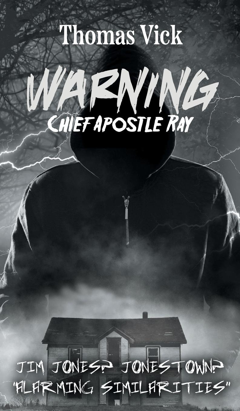 Vorderes Coverbild WARNING Chief Apostle Ray
