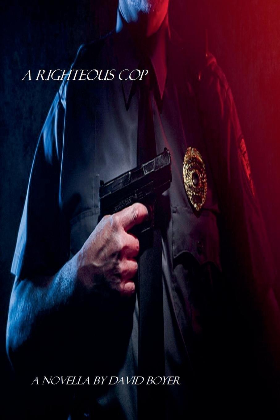 Vorderes Coverbild A Righteous Cop