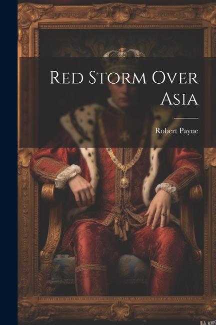 Vorderes Coverbild Red Storm Over Asia