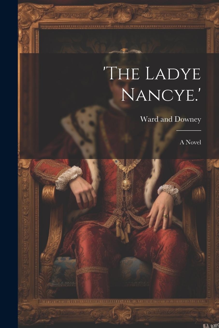 Vorderes Coverbild 'The Ladye Nancye.'
