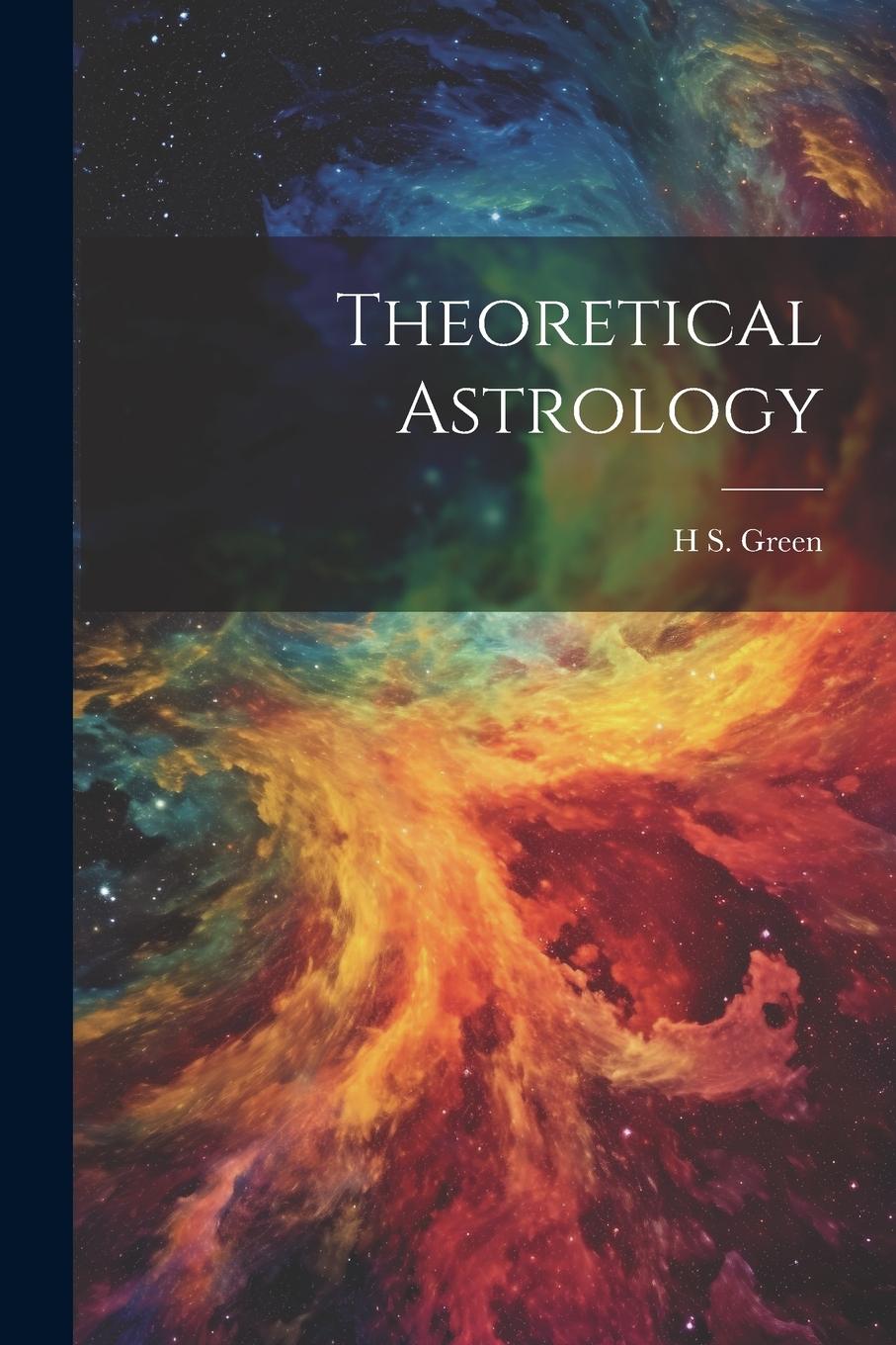 Vorderes Coverbild Theoretical Astrology