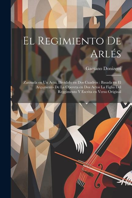 Vorderes Coverbild El regimiento de Arlés