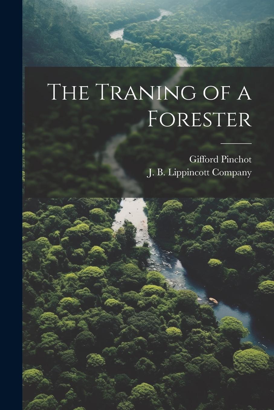 Vorderes Coverbild The Traning of a Forester
