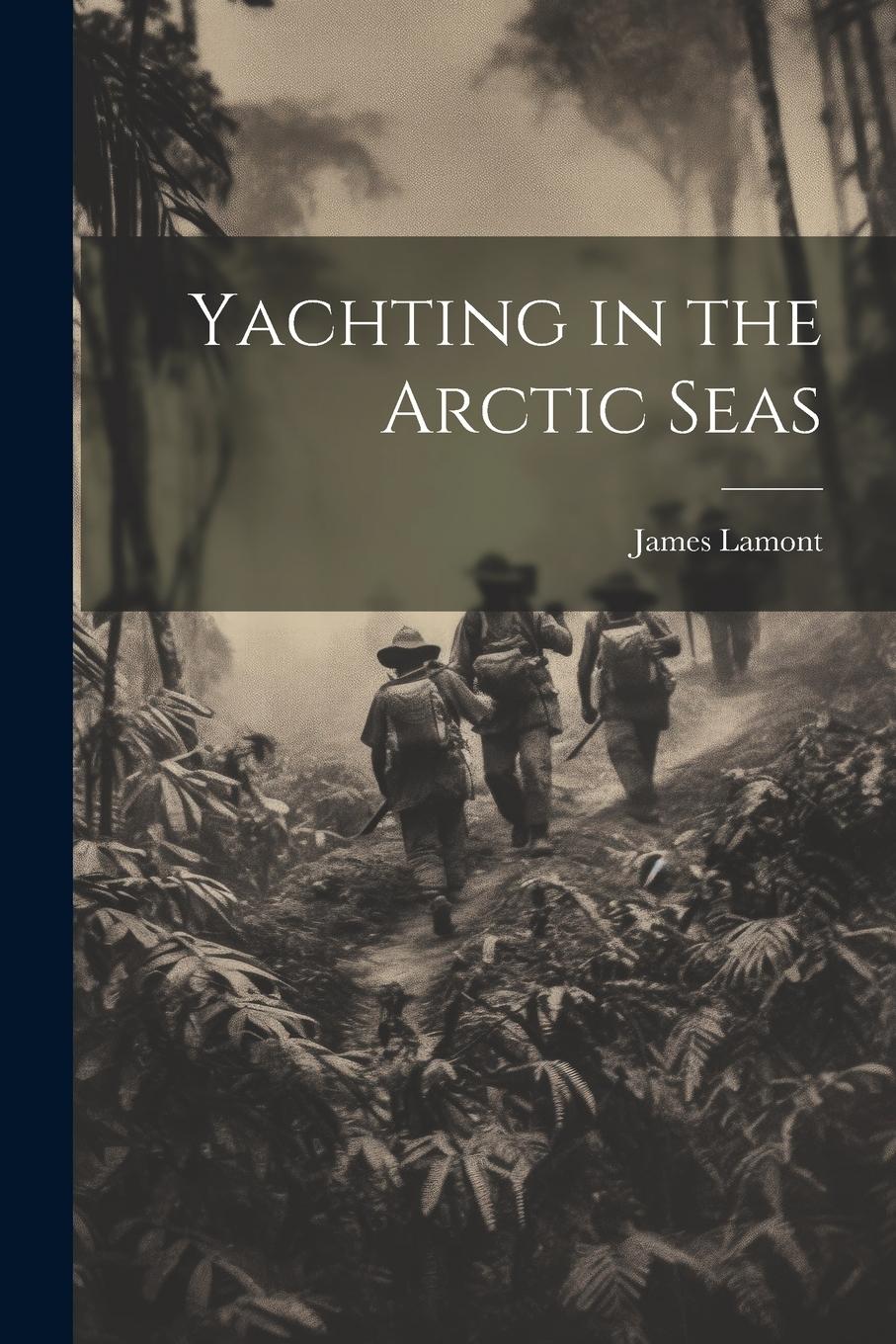 Vorderes Coverbild Yachting in the Arctic Seas