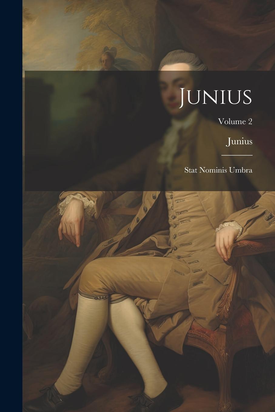 Vorderes Coverbild Junius: Stat Nominis Umbra; Volume 2