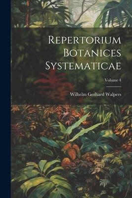 Vorderes Coverbild Repertorium Botanices Systematicae; Volume 4