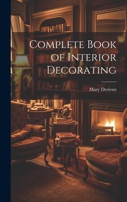 Vorderes Coverbild Complete Book of Interior Decorating