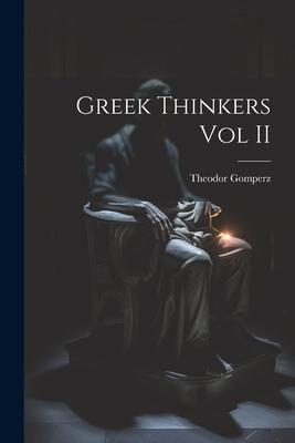 Vorderes Coverbild Greek Thinkers Vol II