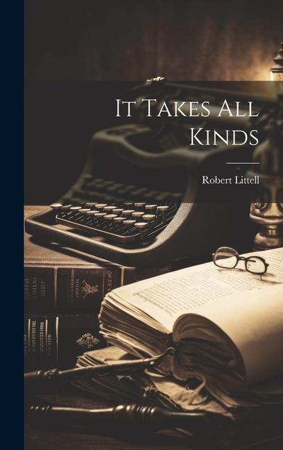 Vorderes Coverbild It Takes All Kinds