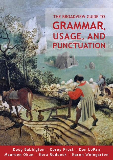 Vorderes Coverbild The Broadview Guide to Grammar, Usage, and Punctuation