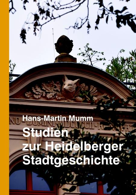 Vorderes Coverbild Studien zur Heidelberger Stadtgeschichte