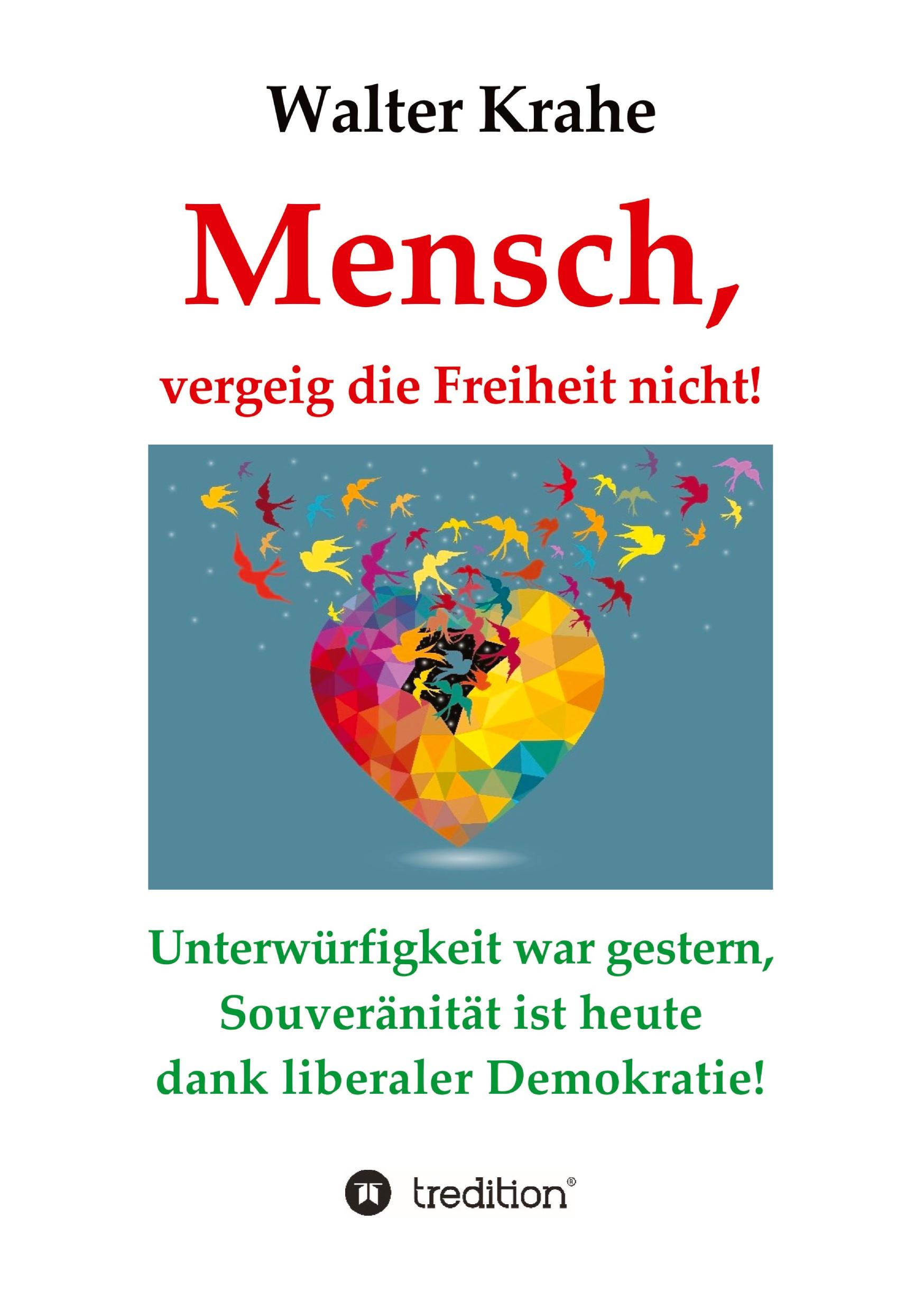 Vorderes Coverbild Mensch, vergeig die Freiheit nicht!