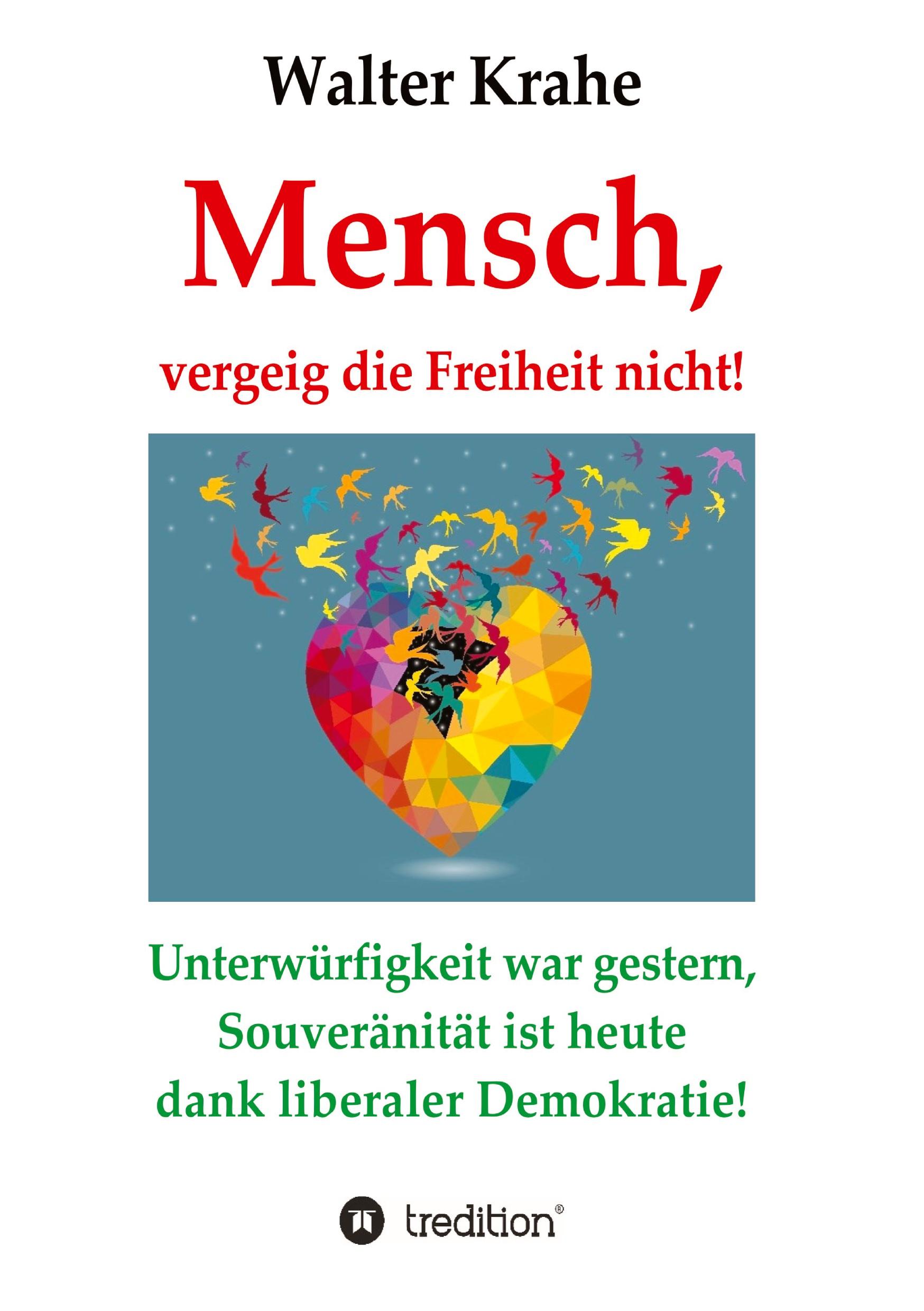Vorderes Coverbild Mensch, vergeig die Freiheit nicht!