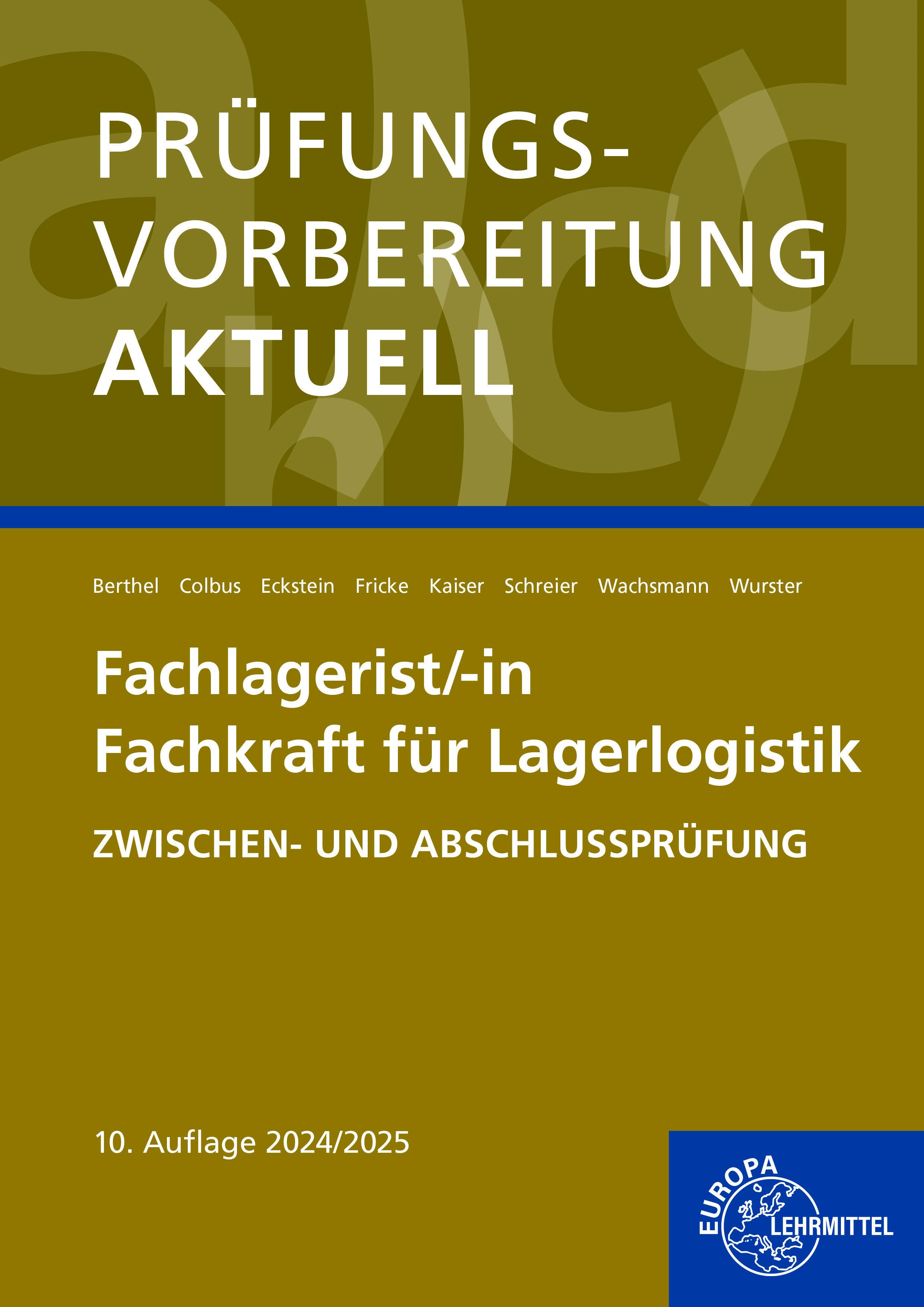 Vorderes Coverbild Prüfungsvorbereitung aktuell - Fachlagerist/-in Fachkraft für Lagerlogistik
