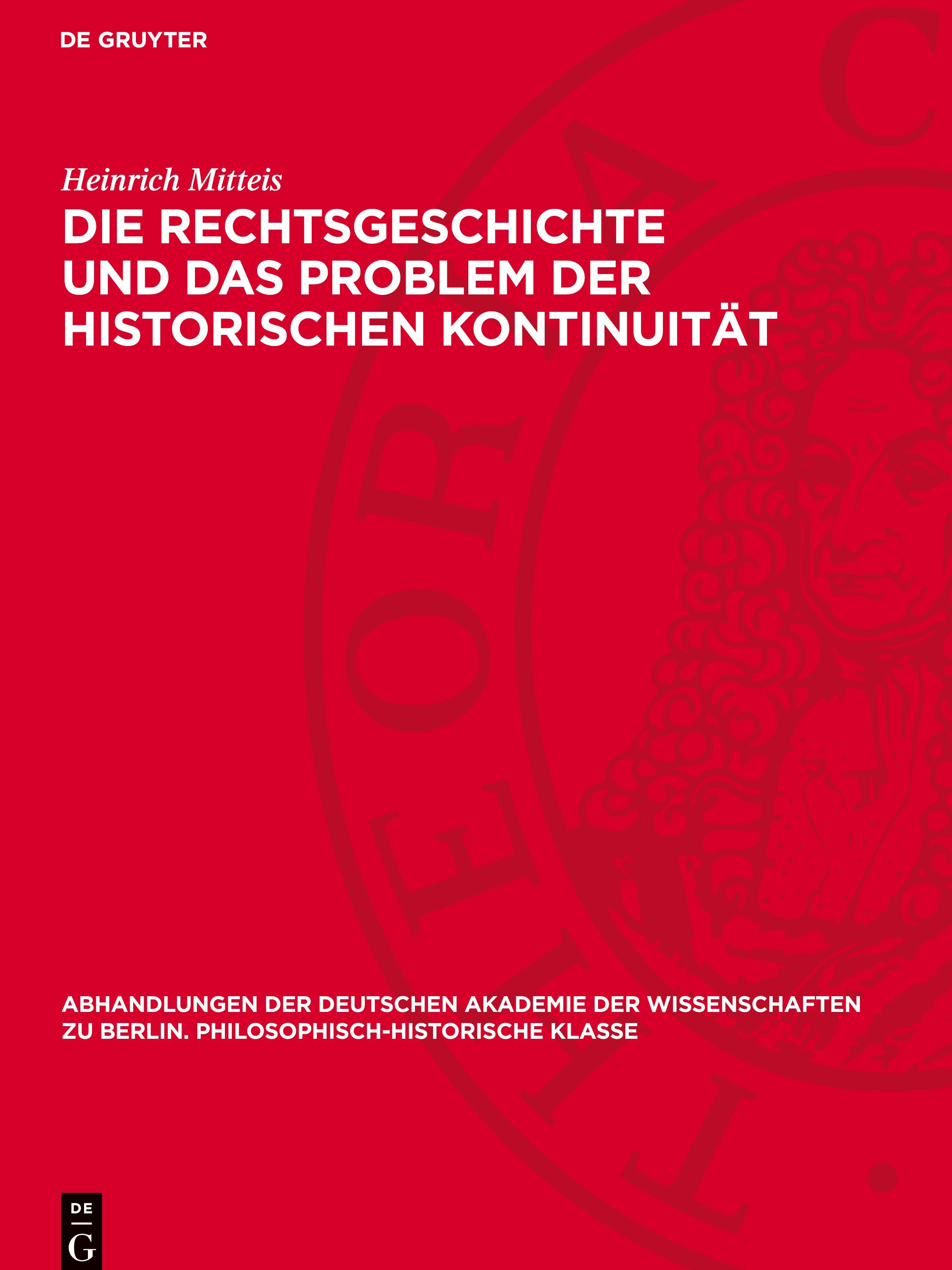 Vorderes Coverbild Die Rechtsgeschichte und das Problem der historischen Kontinuität