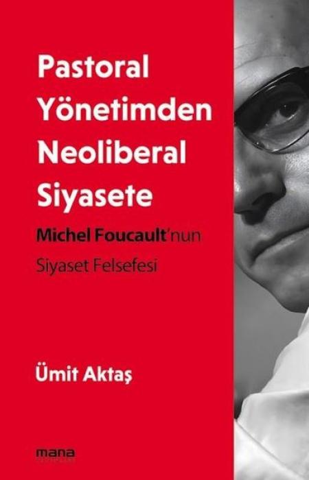Vorderes Coverbild Pastoral Yönetimden Neoliberal Siyasete
