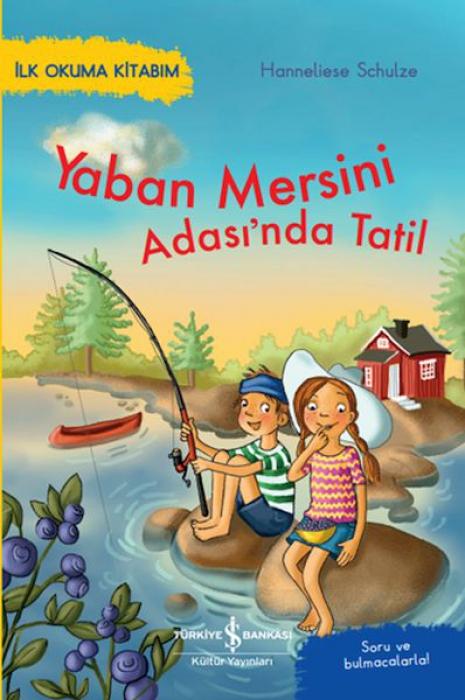 Vorderes Coverbild Yaban Mersini Adasinda Tatil - Ilk Okuma Kitabim - Soru ve Bulmacalarla
