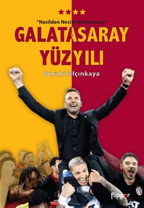 Vorderes Coverbild Galatasaray Yüzyili - Nesilden Nesile Galatasaray - Poster Hediyeli