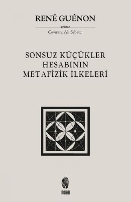Vorderes Coverbild Sonsuz Kücükler Hesabinin Metafizik Ilkeleri