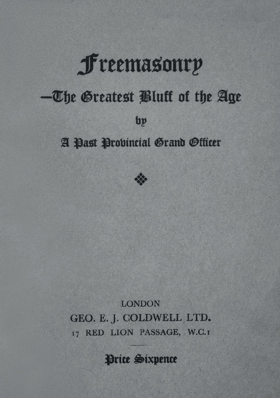 Vorderes Coverbild Freemasonry-The Greatest Bluff of the Age