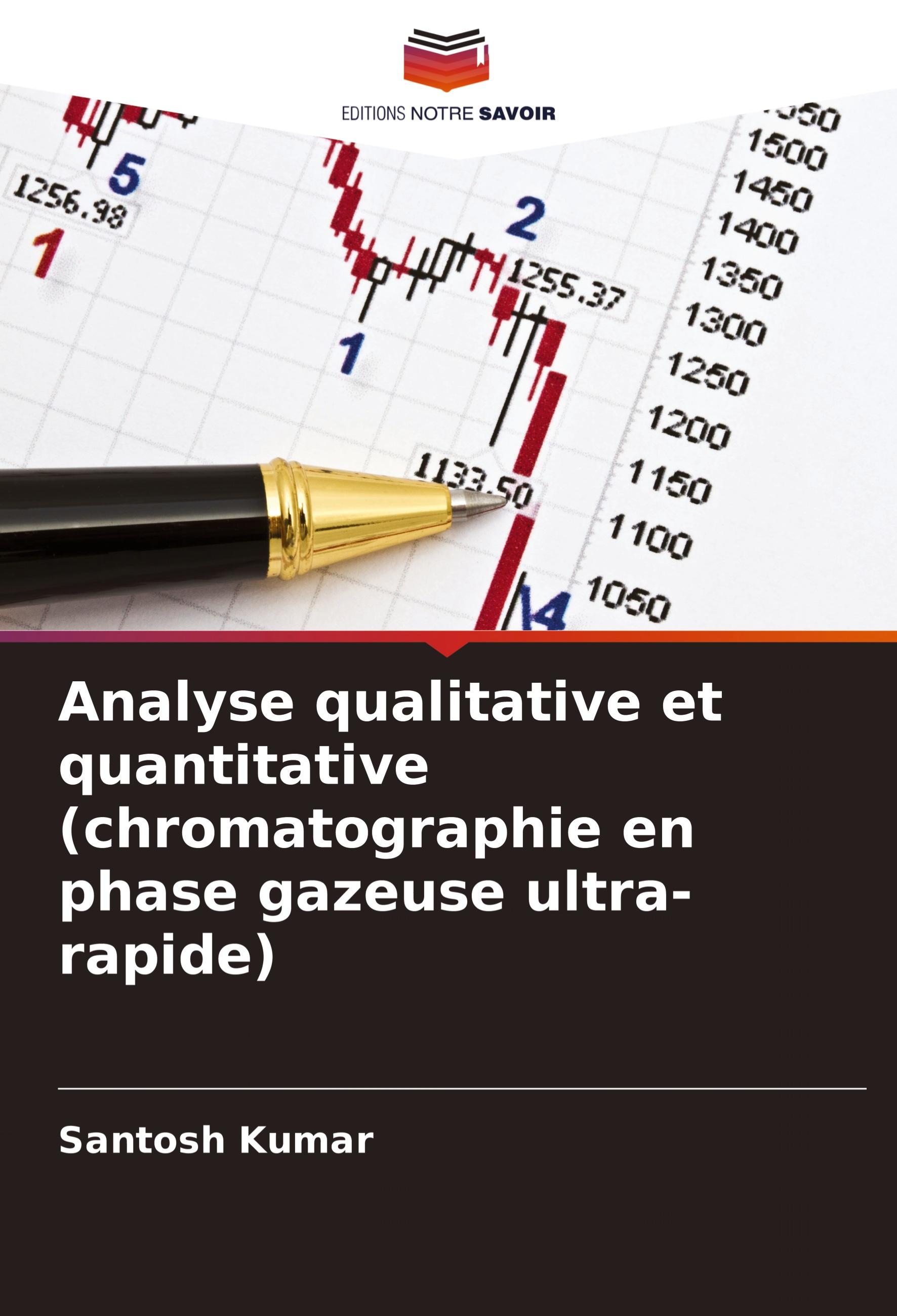 Vorderes Coverbild Analyse qualitative et quantitative (chromatographie en phase gazeuse ultra-rapide)