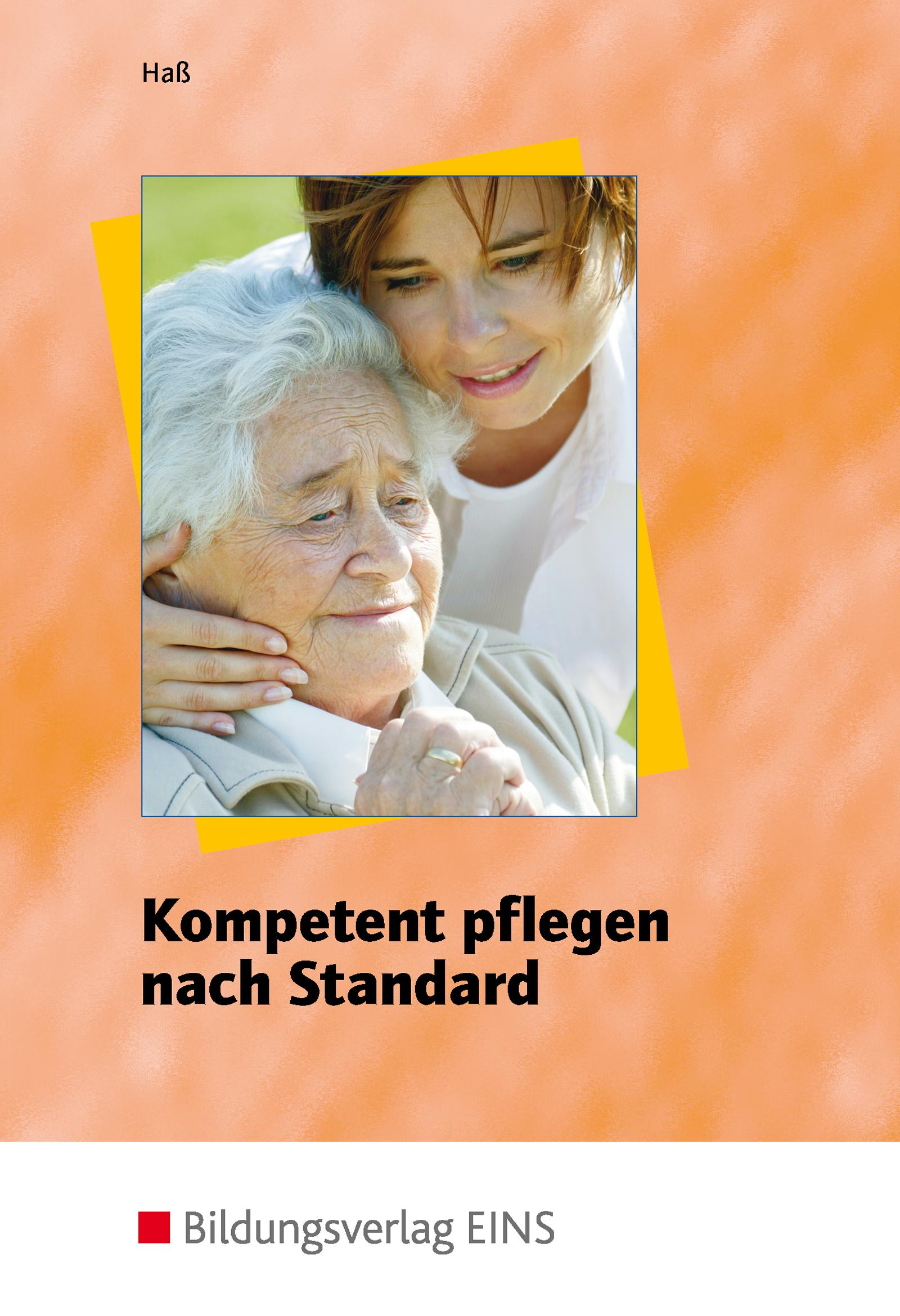 Vorderes Coverbild Kompetent pflegen nach Standard. Lehr- / Fachbuch