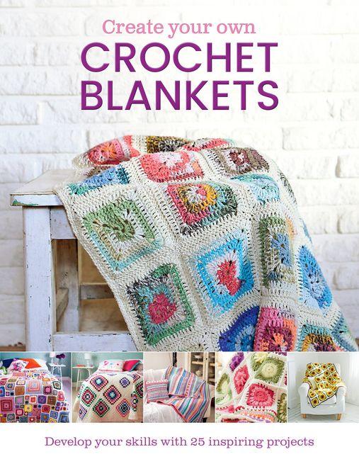 Vorderes Coverbild Create Your Own Crochet Blankets